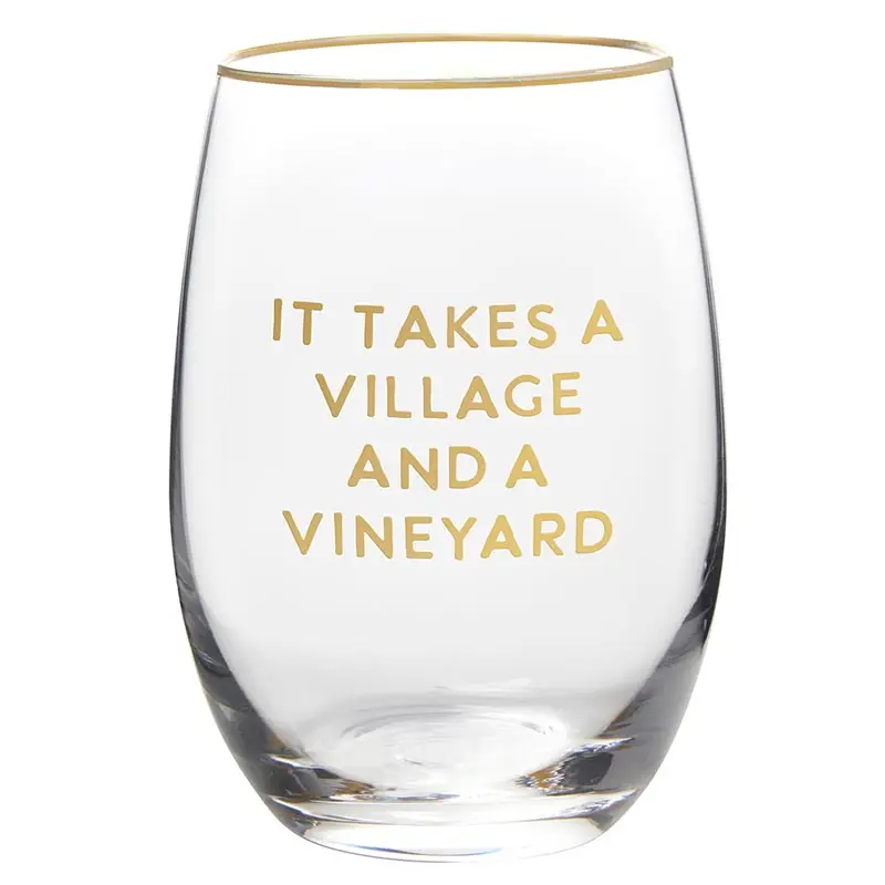 Stemless Wine Glass It Takes a Village